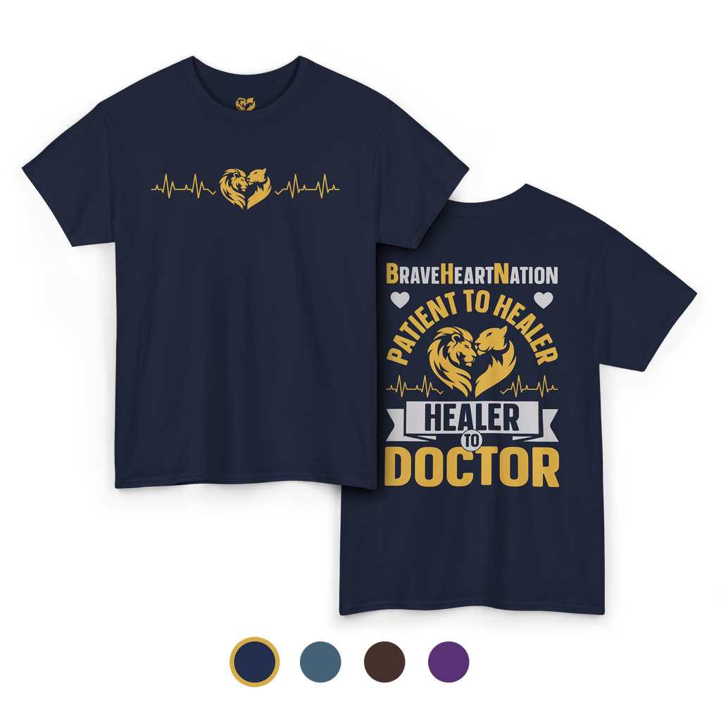 Patient To Healer, Healer To Doctor | T-Shirt