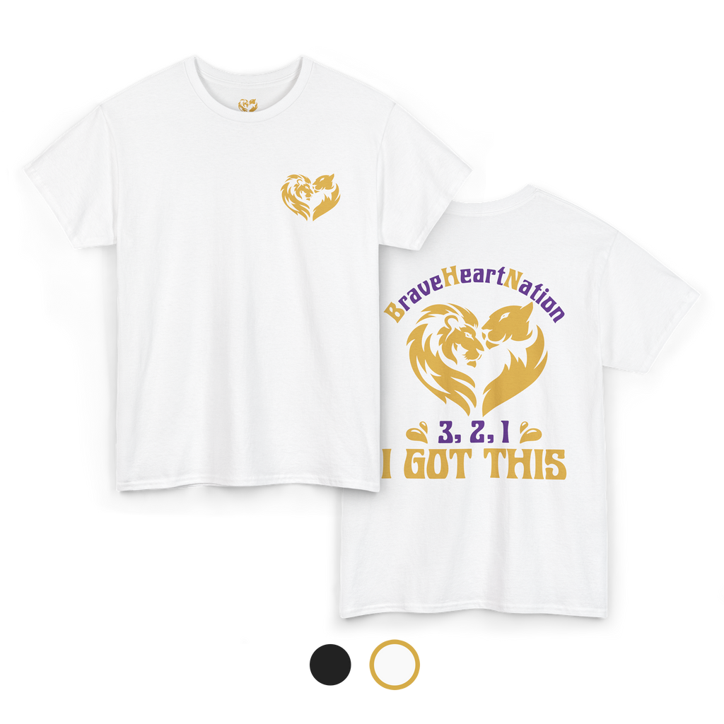 3-2-1 I Got This. BraveHeartNation | T-Shirt